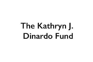 The Kathryn J. Dinardo Fund